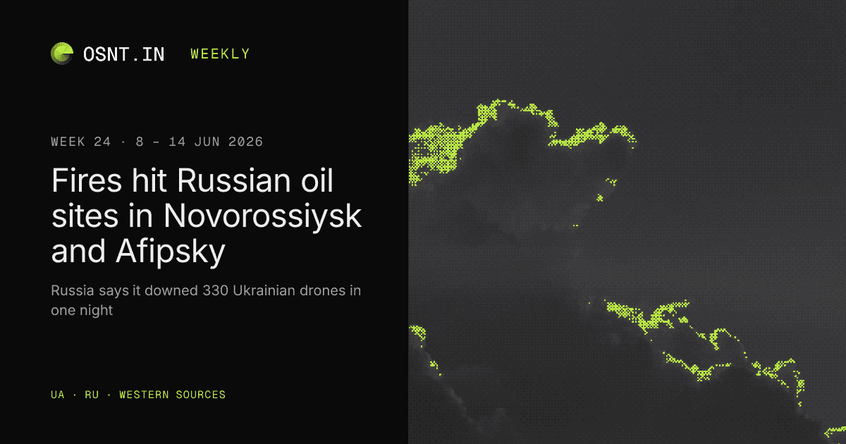 OSNT.IN weekly card: Week 24, 8 – 14 Jun 2026. A Russian drone strikes Chornobyl's waste storage.